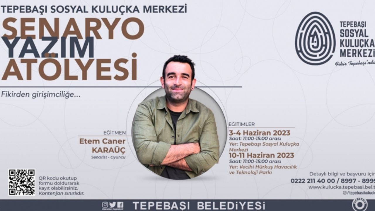 Senarist Karaüç Eskişehir'de eğitim verecek
