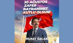 Murat Özcan'ın 30 Ağustos mesajı