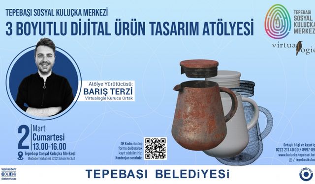 3 Boyutlu Dijital Tasarım Atölyesi düzenlenecek