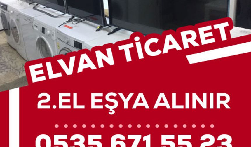 Ankara İkinci El Eşya Alanlar Elvan Ticaret