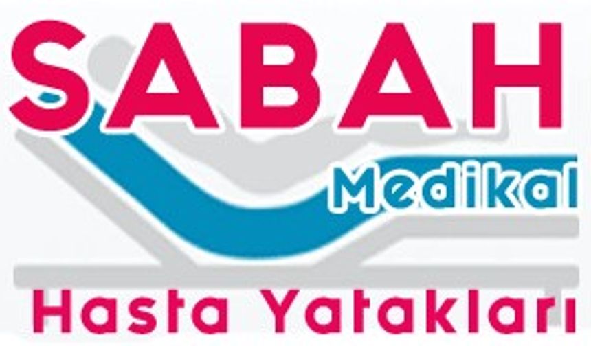 Sabah Medikal-Hasta Yatağı Kiralama ve Satışı