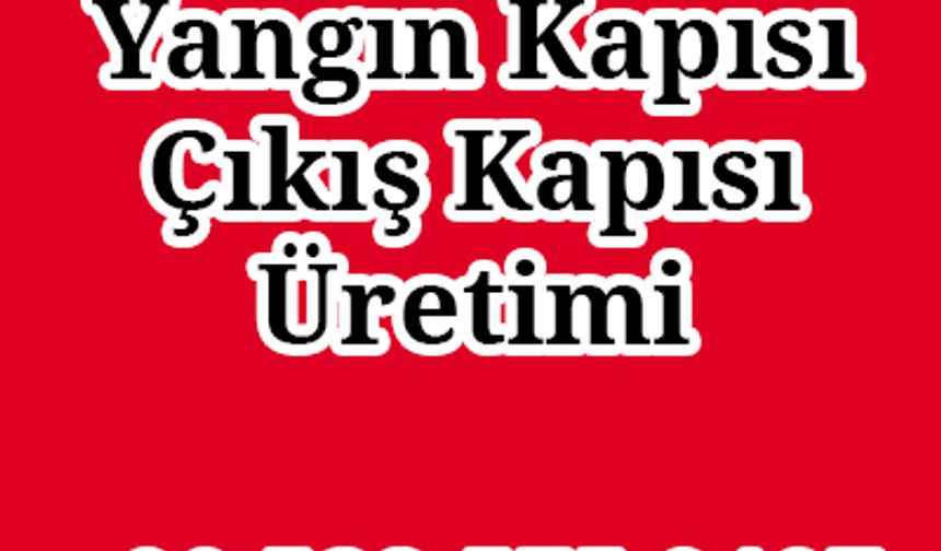 Yangın Çıkış Kapısı