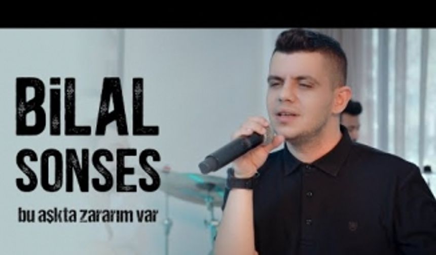 Bilal Sonses - Bu Aşkta Zararım Var