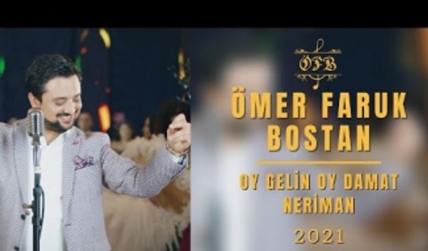 Ömer Faruk Bostan - Oy Gelin Oy Damat