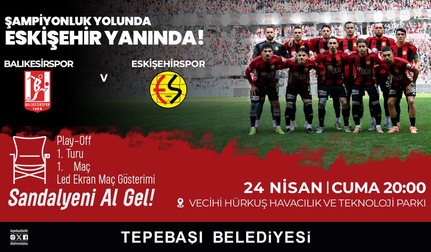 Vatandaşlar kritik maçı dev ekrandan takip edecek