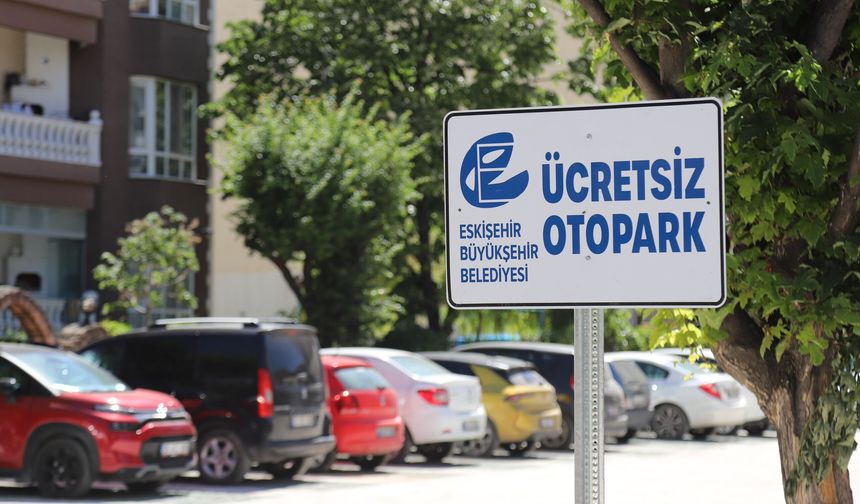 Eskişehir'e bir yeni ücretsiz otopark daha!